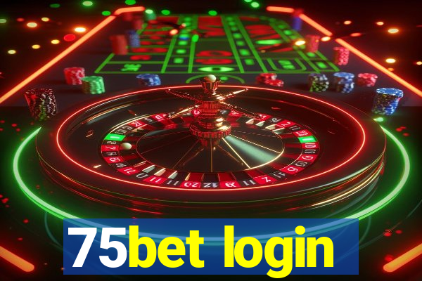 75bet login